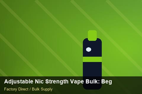 Adjustable Nic Strength Vape Bulk — Adjustable Nic Strength Vape Bulk: Beginner's Guide — vs Competitors photo 1