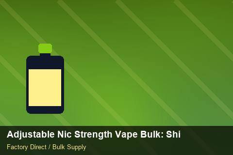 Adjustable Nic Strength Vape Bulk — Adjustable Nic Strength Vape Bulk: Shipping & Logistics — 2026 Update photo 2