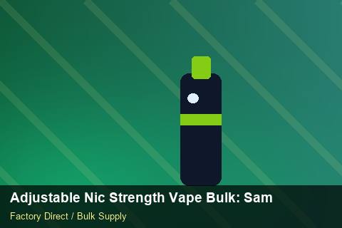 Adjustable Nic Strength Vape Bulk — Adjustable Nic Strength Vape Bulk: Sample Policy — 2026 Update photo 1