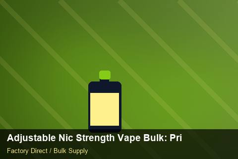 Adjustable Nic Strength Vape Bulk — Adjustable Nic Strength Vape Bulk: Private Label Options — 2026 Update photo 2