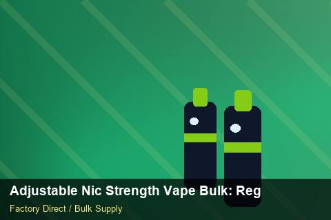 Adjustable Nic Strength Vape Bulk — Adjustable Nic Strength Vape Bulk: Regulatory Update — 2026 Update photo 2