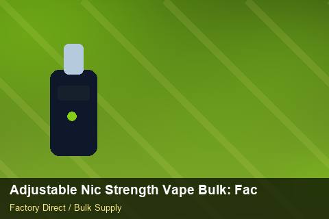 Adjustable Nic Strength Vape Bulk — Adjustable Nic Strength Vape Bulk: Factory Audit Report — 2026 Update photo 1