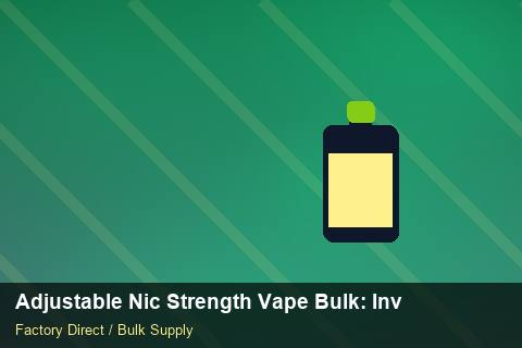 Adjustable Nic Strength Vape Bulk — Adjustable Nic Strength Vape Bulk: Inventory Management — 2026 Update photo 2