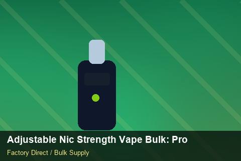Adjustable Nic Strength Vape Bulk — Adjustable Nic Strength Vape Bulk: Procurement Checklist — 2026 Update photo 2
