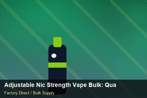 Adjustable Nic Strength Vape Bulk — Adjustable Nic Strength Vape Bulk: Quality Inspection Checklist — Beginner Notes photo 2