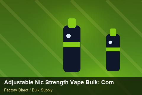 Adjustable Nic Strength Vape Bulk — Adjustable Nic Strength Vape Bulk: Compliance Standards — Beginner Notes photo 1