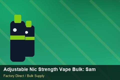 Adjustable Nic Strength Vape Bulk — Adjustable Nic Strength Vape Bulk: Sample Policy — Beginner Notes photo 1