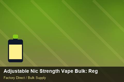 Adjustable Nic Strength Vape Bulk — Adjustable Nic Strength Vape Bulk: Regulatory Update — Beginner Notes photo 1