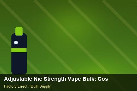 Adjustable Nic Strength Vape Bulk — Adjustable Nic Strength Vape Bulk: Cost Breakdown — Beginner Notes photo 2
