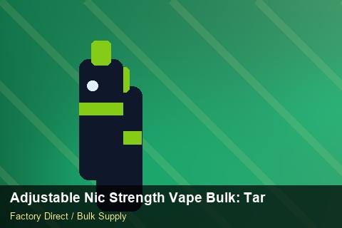 Adjustable Nic Strength Vape Bulk — Adjustable Nic Strength Vape Bulk: Tariff & HS Code — Beginner Notes photo 2