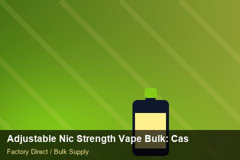 Adjustable Nic Strength Vape Bulk — Adjustable Nic Strength Vape Bulk: Case Studies — Beginner Notes photo 2