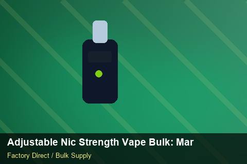 Adjustable Nic Strength Vape Bulk — Adjustable Nic Strength Vape Bulk: Market Comparison — Beginner Notes photo 1