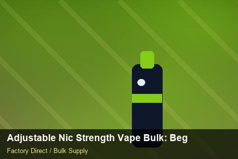 Adjustable Nic Strength Vape Bulk — Adjustable Nic Strength Vape Bulk: Beginner's Guide — Beginner Notes photo 1