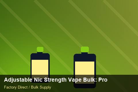 Adjustable Nic Strength Vape Bulk — Adjustable Nic Strength Vape Bulk: Procurement Strategy — Advanced Notes photo 1
