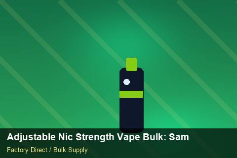 Adjustable Nic Strength Vape Bulk — Adjustable Nic Strength Vape Bulk: Sample Policy — Advanced Notes photo 1