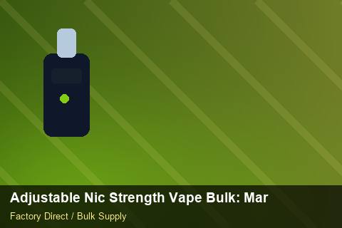 Adjustable Nic Strength Vape Bulk — Adjustable Nic Strength Vape Bulk: Market Trends 2026 — Advanced Notes photo 2