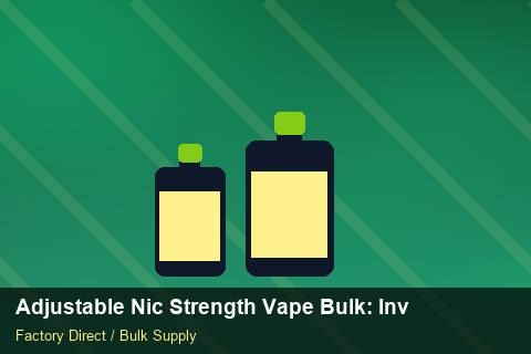 Adjustable Nic Strength Vape Bulk — Adjustable Nic Strength Vape Bulk: Inventory Management — Advanced Notes photo 2