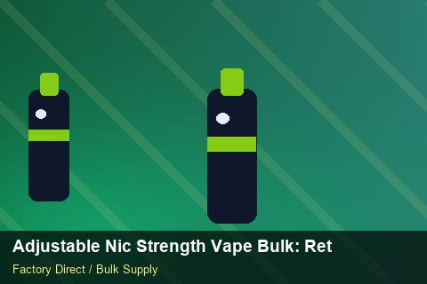 Adjustable Nic Strength Vape Bulk — Adjustable Nic Strength Vape Bulk: Returns & Warranty — Advanced Notes photo 1