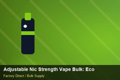 Adjustable Nic Strength Vape Bulk — Adjustable Nic Strength Vape Bulk: Eco-Friendly Materials — Advanced Notes photo 2