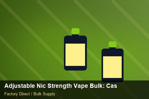 Adjustable Nic Strength Vape Bulk — Adjustable Nic Strength Vape Bulk: Case Studies — Advanced Notes photo 2