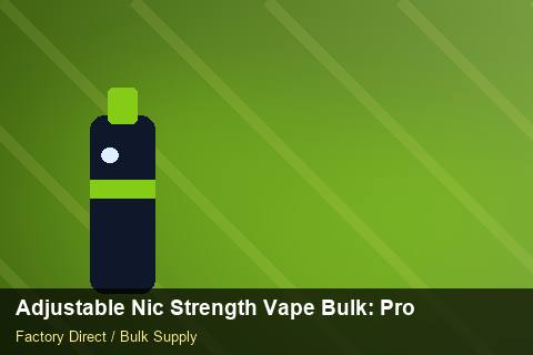 Adjustable Nic Strength Vape Bulk — Adjustable Nic Strength Vape Bulk: Product Launch Playbook — Advanced Notes photo 2
