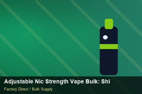 Adjustable Nic Strength Vape Bulk — Adjustable Nic Strength Vape Bulk: Shipping & Logistics — Case Study photo 1