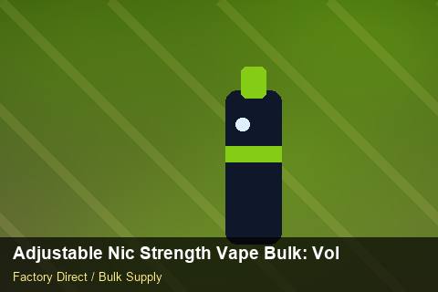 Adjustable Nic Strength Vape Bulk — Adjustable Nic Strength Vape Bulk: Volume Pricing Tiers — Case Study photo 2