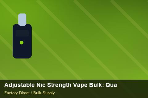 Adjustable Nic Strength Vape Bulk — Adjustable Nic Strength Vape Bulk: Quality Inspection Checklist — Supplier Comparison photo 1