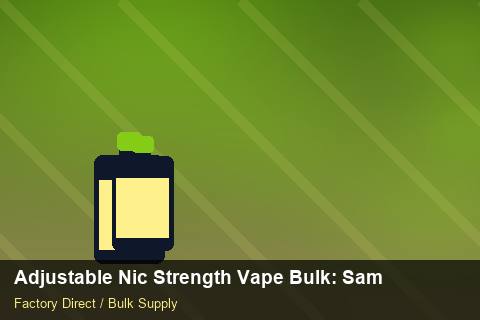 Adjustable Nic Strength Vape Bulk — Adjustable Nic Strength Vape Bulk: Sample Policy — Supplier Comparison photo 2