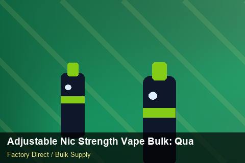 Adjustable Nic Strength Vape Bulk — Adjustable Nic Strength Vape Bulk: Quality Control Process — Supplier Comparison photo 1