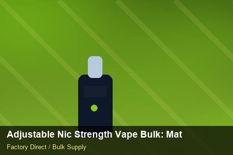 Adjustable Nic Strength Vape Bulk — Adjustable Nic Strength Vape Bulk: Material & Ingredients — Supplier Comparison photo 2