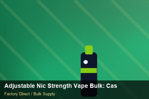 Adjustable Nic Strength Vape Bulk — Adjustable Nic Strength Vape Bulk: Case Studies — Supplier Comparison photo 1