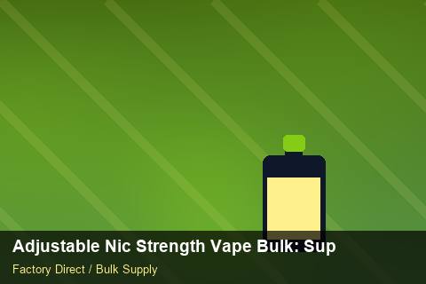 Adjustable Nic Strength Vape Bulk — Adjustable Nic Strength Vape Bulk: Supplier Vetting — Supplier Comparison photo 2