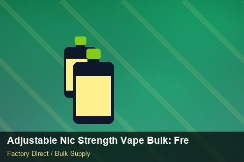 Adjustable Nic Strength Vape Bulk — Adjustable Nic Strength Vape Bulk: Freight Insurance — Supplier Comparison photo 1