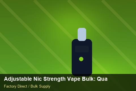 Adjustable Nic Strength Vape Bulk — Adjustable Nic Strength Vape Bulk: Quality Inspection Checklist — Price per Unit photo 1