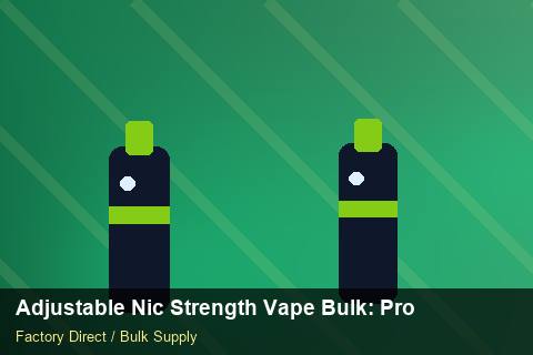 Adjustable Nic Strength Vape Bulk — Adjustable Nic Strength Vape Bulk: Procurement Strategy — Price per Unit photo 2