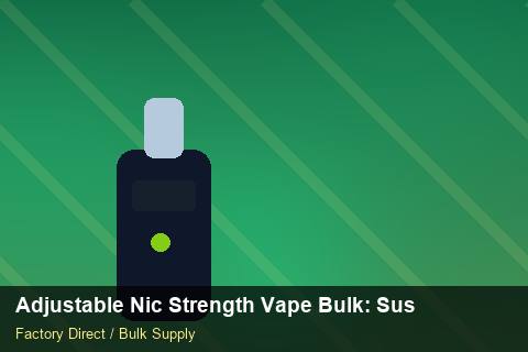 Adjustable Nic Strength Vape Bulk — Adjustable Nic Strength Vape Bulk: Sustainability — Price per Unit photo 2