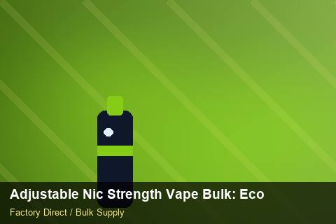 Adjustable Nic Strength Vape Bulk — Adjustable Nic Strength Vape Bulk: Eco-Friendly Materials — Price per Unit photo 2