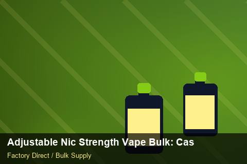 Adjustable Nic Strength Vape Bulk — Adjustable Nic Strength Vape Bulk: Case Studies — Price per Unit photo 2