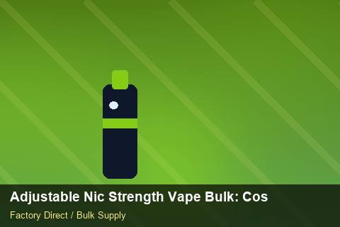 Adjustable Nic Strength Vape Bulk — Adjustable Nic Strength Vape Bulk: Cost Breakdown — Carton Quantities photo 2