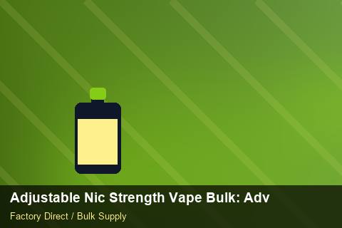 Adjustable Nic Strength Vape Bulk — Adjustable Nic Strength Vape Bulk: Advanced Sourcing — Carton Quantities photo 2