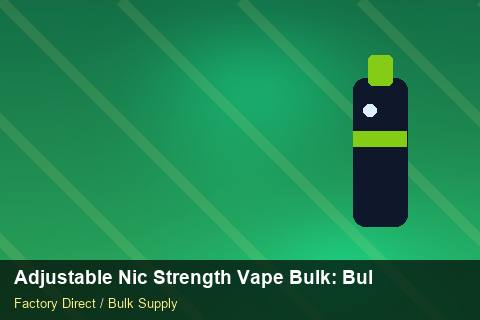 Adjustable Nic Strength Vape Bulk — Adjustable Nic Strength Vape Bulk: Bulk Supplier Guide — Flavour Selection photo 1