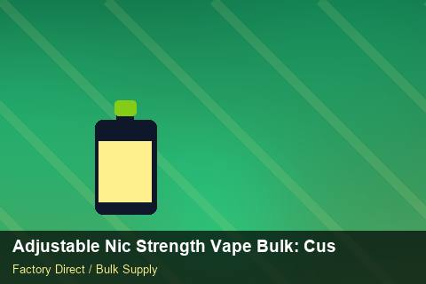 Adjustable Nic Strength Vape Bulk — Adjustable Nic Strength Vape Bulk: Customs Documentation — Flavour Selection photo 2