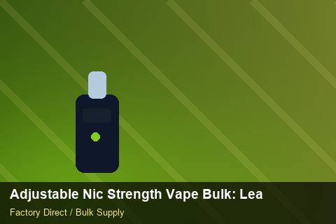 Adjustable Nic Strength Vape Bulk — Adjustable Nic Strength Vape Bulk: Lead Time & MOQ — Flavour Selection photo 2