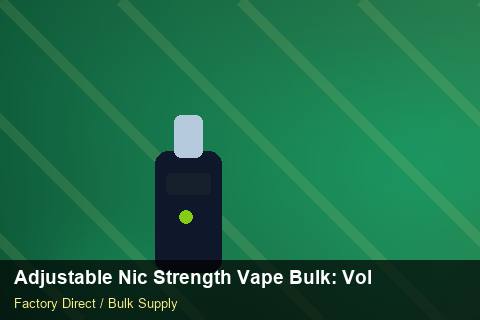 Adjustable Nic Strength Vape Bulk — Adjustable Nic Strength Vape Bulk: Volume Pricing Tiers — Flavour Selection photo 1