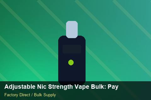 Adjustable Nic Strength Vape Bulk — Adjustable Nic Strength Vape Bulk: Payment Terms — Flavour Selection photo 2