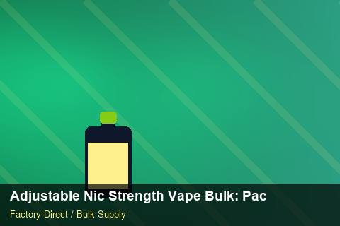Adjustable Nic Strength Vape Bulk — Adjustable Nic Strength Vape Bulk: Packaging Standards — Flavour Selection photo 1