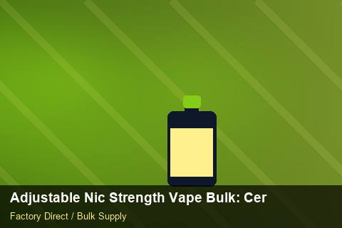 Adjustable Nic Strength Vape Bulk — Adjustable Nic Strength Vape Bulk: Certifications & MSDS — Flavour Selection photo 1
