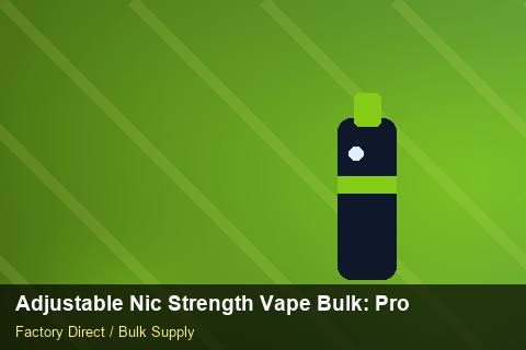 Adjustable Nic Strength Vape Bulk — Adjustable Nic Strength Vape Bulk: Production Capacity — Flavour Selection photo 2