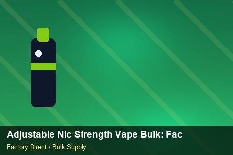 Adjustable Nic Strength Vape Bulk — Adjustable Nic Strength Vape Bulk: Factory Audit Report — Flavour Selection photo 2